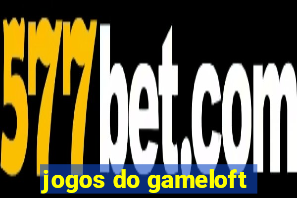 jogos do gameloft